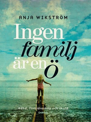 cover image of Ingen familj är en ö
